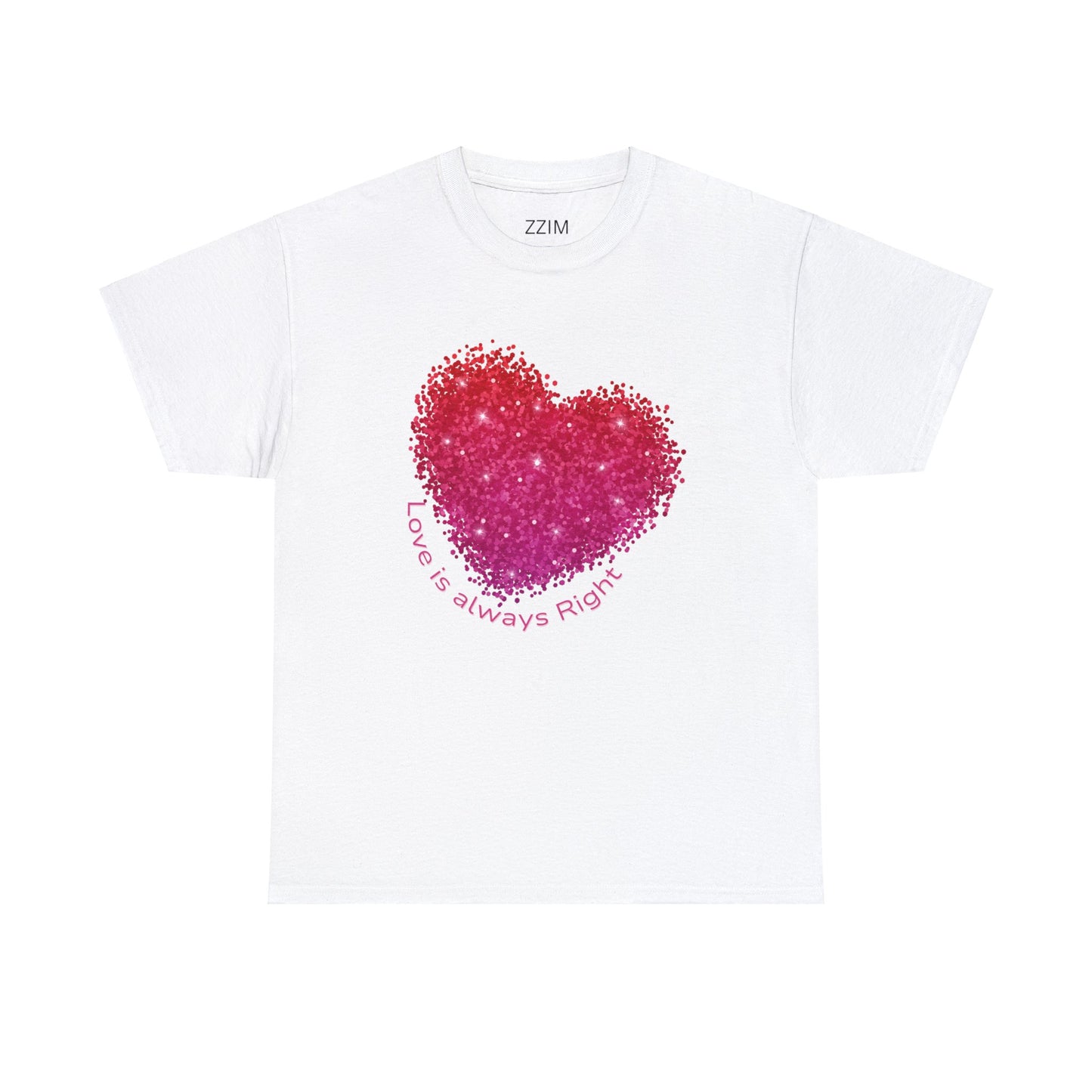 Love is Right T Shirt