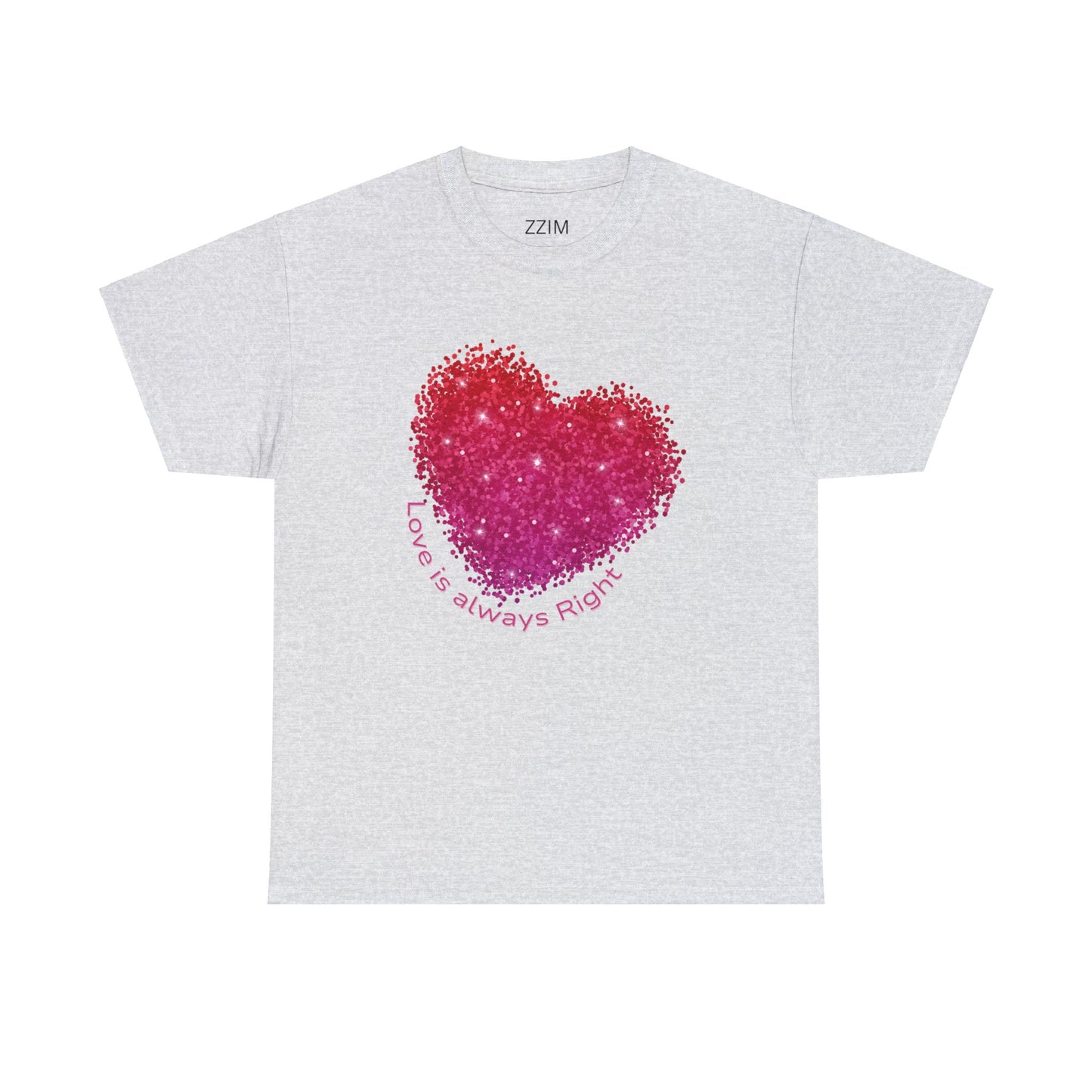 Love is Right T Shirt