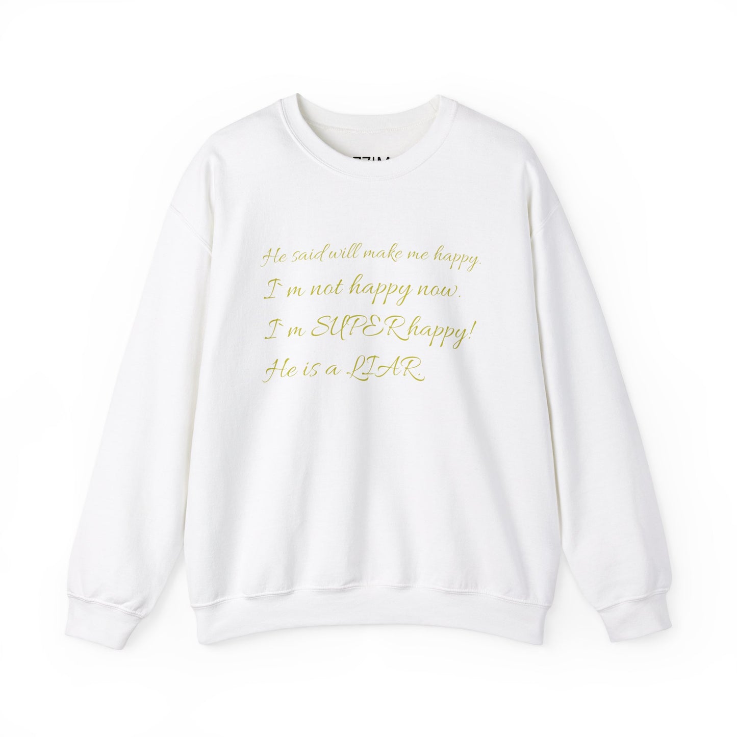 Liar  Sweatshirt