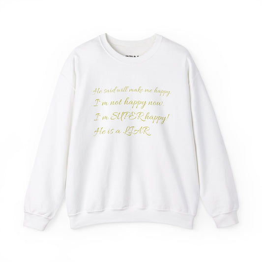 Liar  Sweatshirt