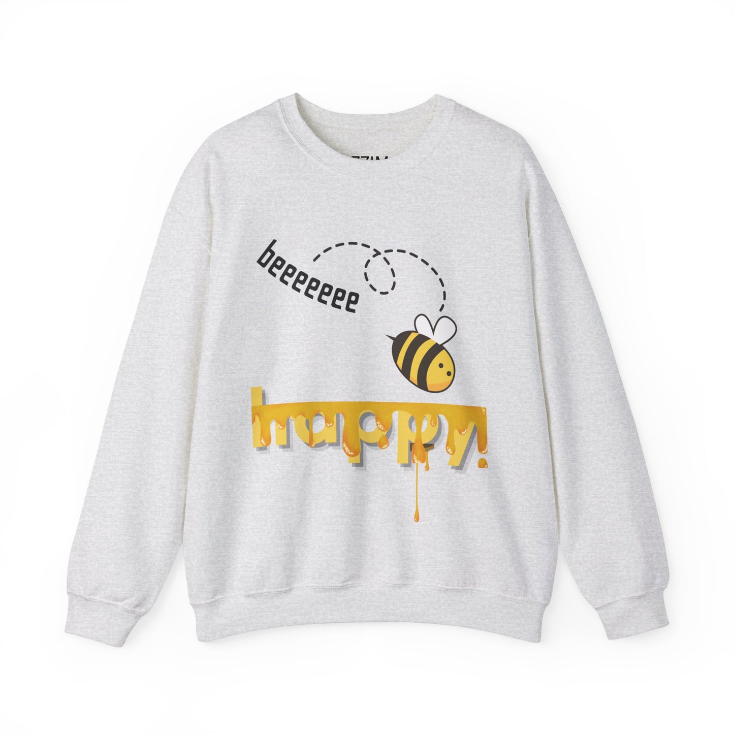 Be Happy Sweatshirt