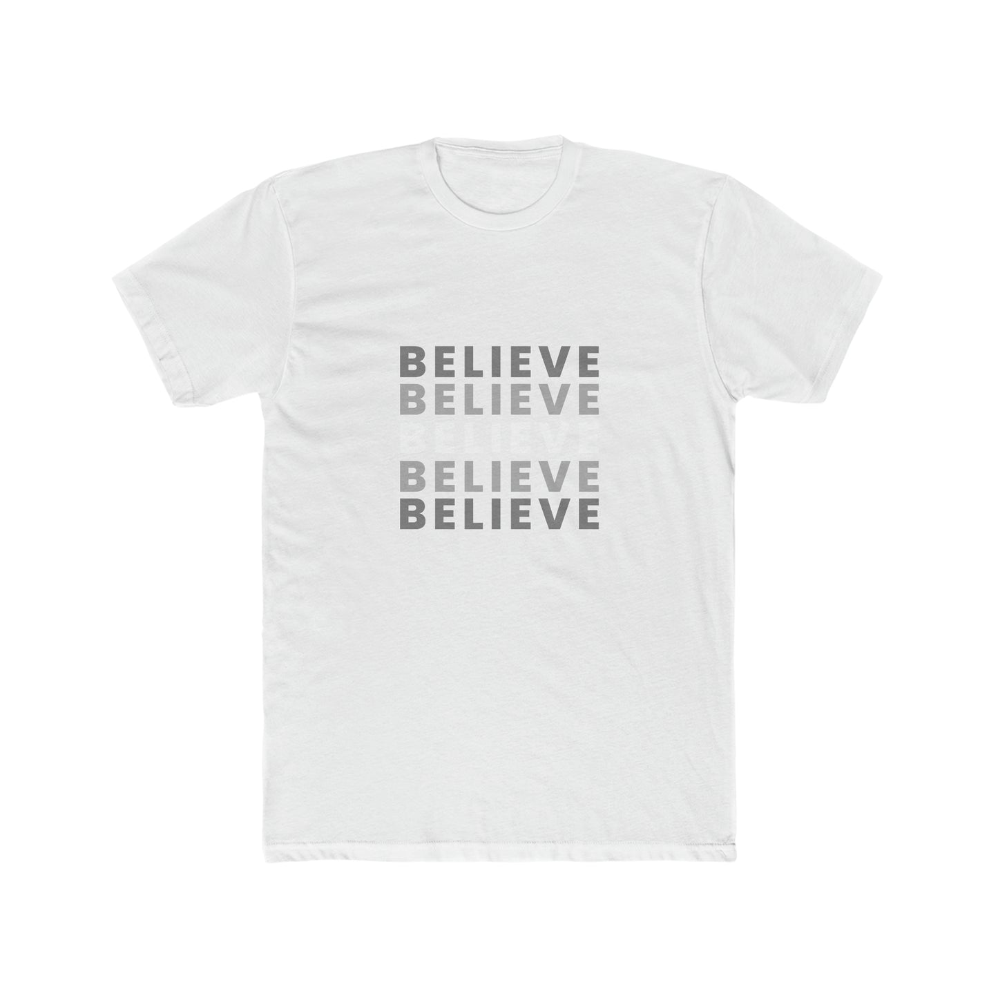 Believe T Shirt