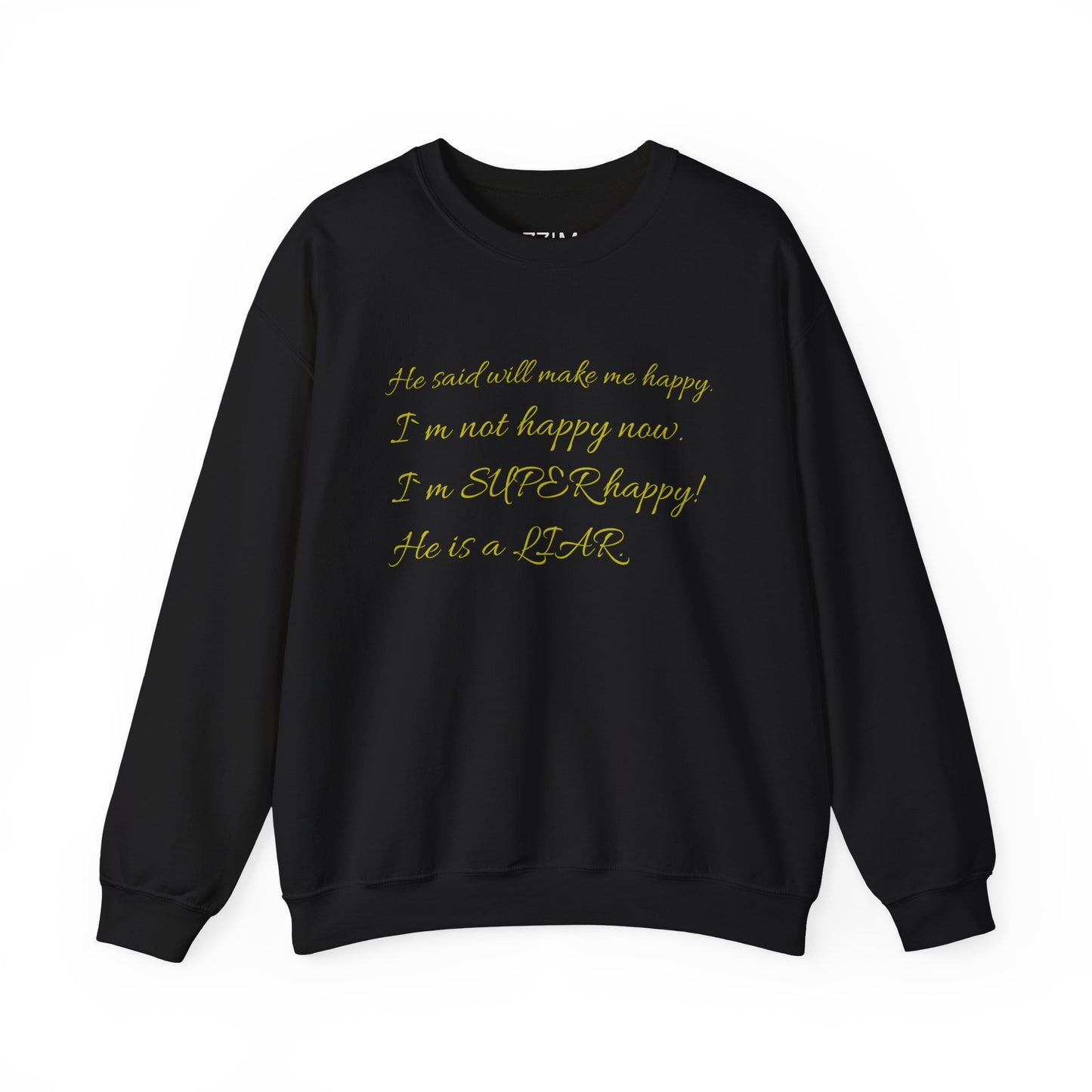 Liar  Sweatshirt