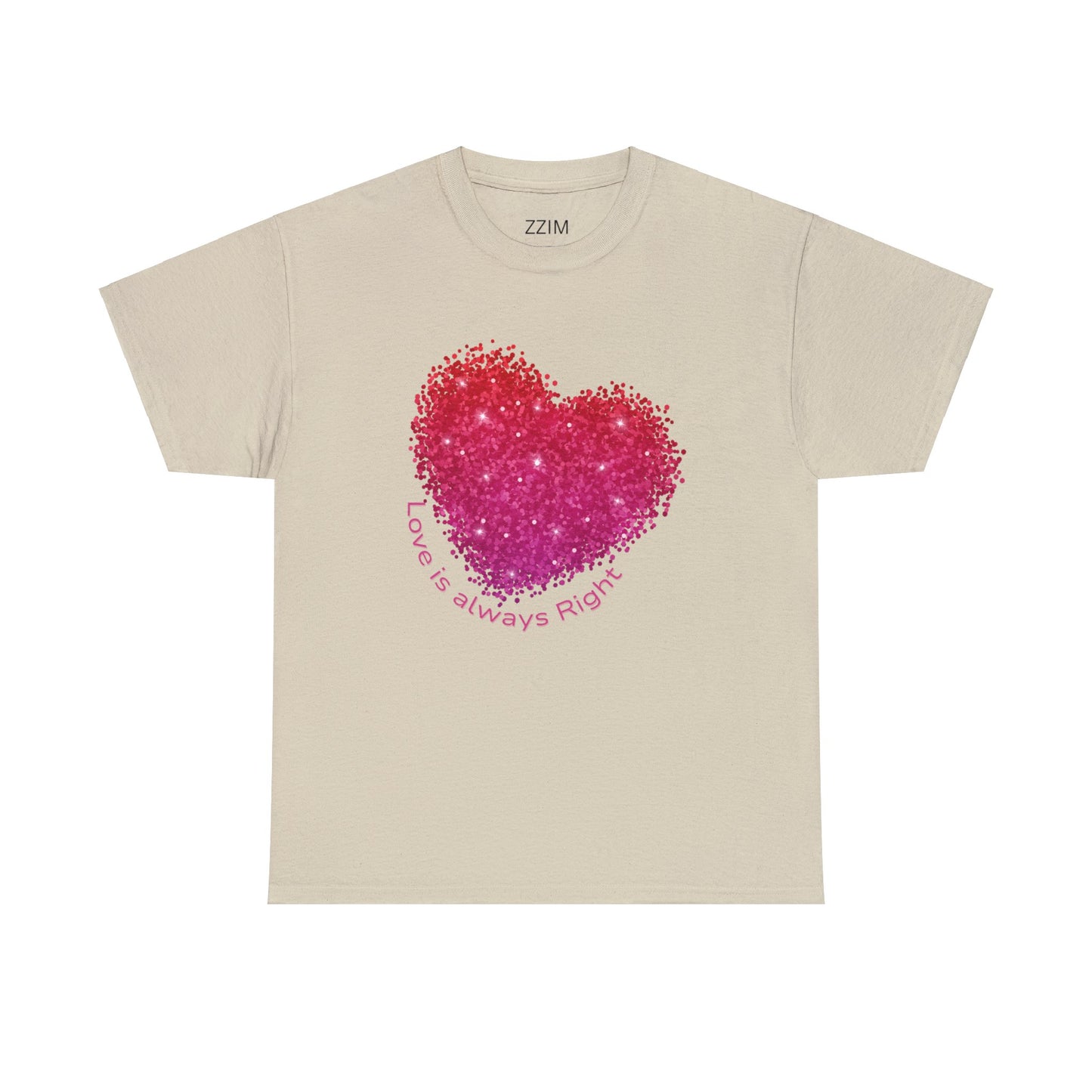 Love is Right T Shirt