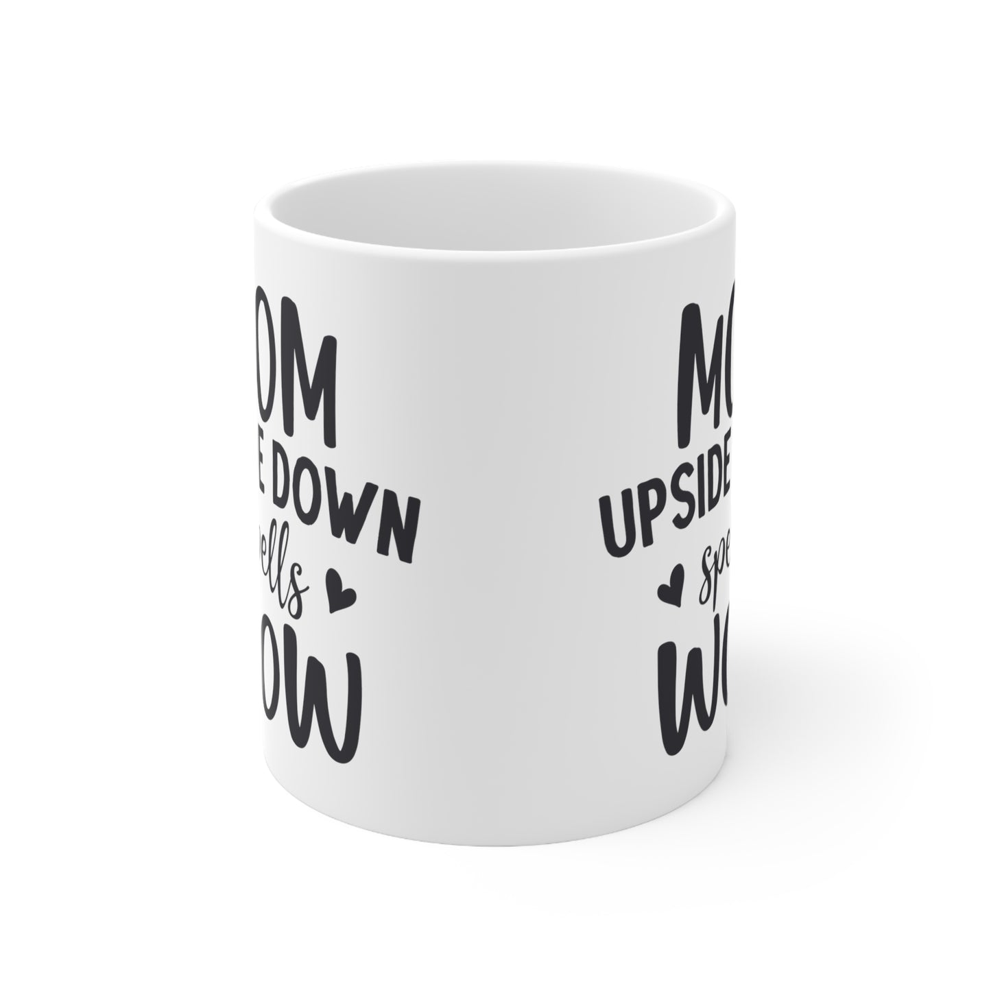 Mom Wow Mug 11 OZ