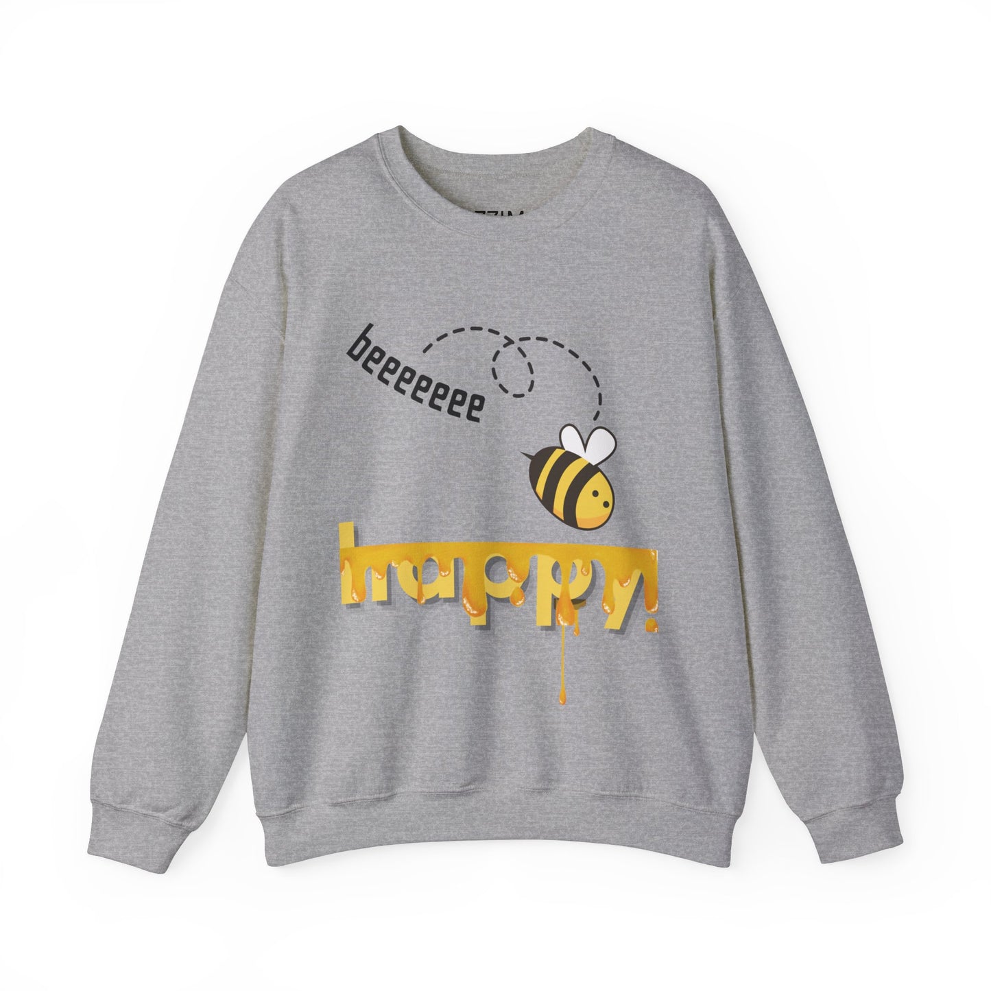 Be Happy Sweatshirt