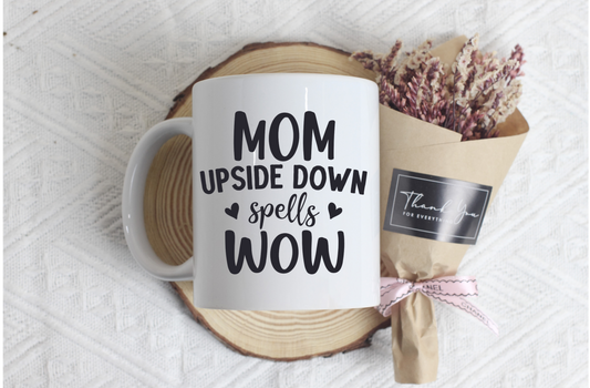 Mom Wow Mug 11 OZ